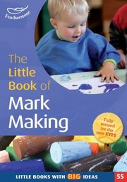 Cover of: The Little Book Of Mark Making