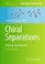 Cover of: Chiral Separations Methods And Protocols