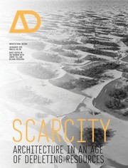 Cover of: Scarcity Architecture In An Age Of Depleting Resources