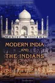 Cover of: Modern India and the Indians: Being a Series of Impressions, Notes, and Essays