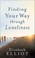 Cover of: Finding Your Way Through Loneliness