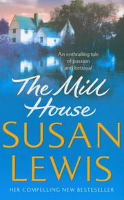 The Mill House by Susan Lewis