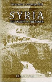 Cover of: Syria; the Desert and the Sown by Gertrude Lowthian Bell