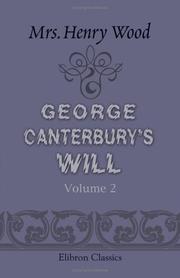 Cover of: George Canterbury's Will: Volume 2