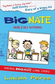 Cover of: Big Nate - Here Goes Nothing