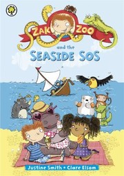 Cover of: Zak Zoo And The Seaside Sos by 