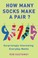 Cover of: How Many Socks Make A Pair?