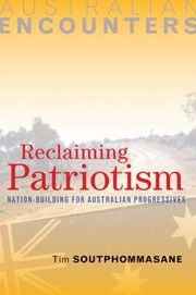 Cover of: Reclaiming Patriotism Nationbuilding For Australian Progressives by 