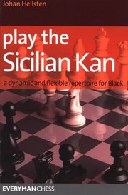 Cover of: Play The Sicilian Kan A Dynamic And Flexible Repertoire For Black