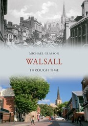 Cover of: Walsall Through Time