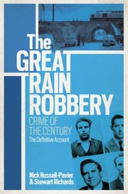 Cover of: The Great Train Robbery Crime Of The Century
