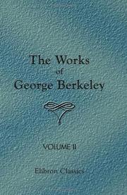 Cover of: The Works of George Berkeley by George Berkeley