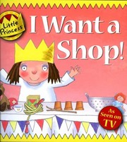 I Want A Shop by Tony Ross