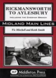Cover of: Rickmansworth To Aylesbury Including The Chesham Branch by 