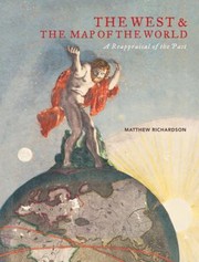 Cover of: The West The Map Of The World A Reappraisal Of The Past