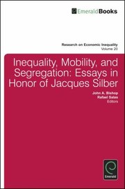 Cover of: Inequality Mobility And Segregation Essays In Honor Of Jacques Silber