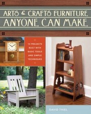 Cover of: Arts Crafts Furniture Anyone Can Make