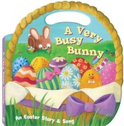 Cover of: A Very Busy Bunny An Easter Story Song