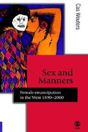 Cover of: Sex And Manners Female Emancipation In The West 18902000