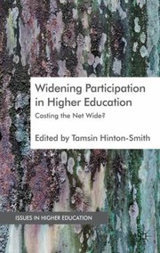 Cover of: Widening Participation In Higher Education Casting The Net Wide