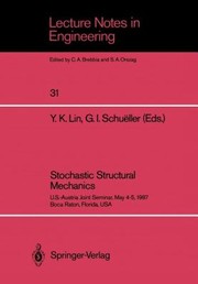 Cover of: Stochastic Structural Mechanics Us Austria Joint Seminar May 45 1987 Boca Raton Fla Usa