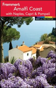 Cover of: Frommers Amalfi Coast With Naples Capri Pompeii