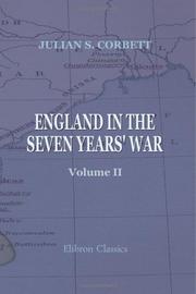 Cover of: England in the Seven Years' War: A study in combined strategy. Volume 2