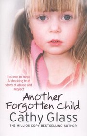 Another Forgotten Child by Cathy Glass