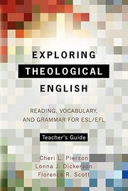 Cover of: Exploring Theological English Reading Vocabulary And Grammar For Eslefl by 