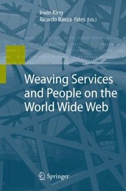 Cover of: Weaving Services And People On The World Wide Web