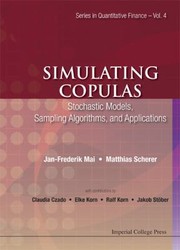 Cover of: Simulating Copulas Stochastic Models Sampling Algorithms And Applications by Jan-Frederik Mai