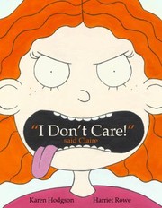 Cover of: I Dont Care Said Claire