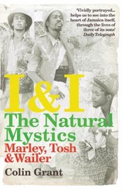 Cover of: I I The Natural Mystics Marley Tosh And Wailer