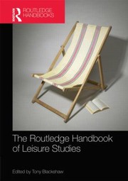 Cover of: Routledge Handbook Of Leisure Studies