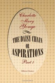 Cover of: The Daisy Chain; or Aspirations by Charlotte Mary Yonge