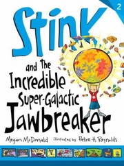 Cover of: Stink And The Incredible Supergalactic Jawbreaker by 