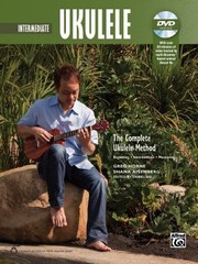 Cover of: The Complete Ukulele Method - Intermediate Ukulele by Greg Horne