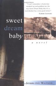 Cover of: Sweet Dream Baby by Sterling Watson