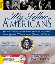 Cover of: My Fellow Americans: The Most Important Speeches of America's Presidents, from George Washington  to George W. Bush (Book & CD)