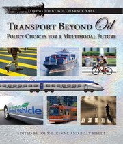 Cover of: Transport Beyond Oil Policy Choices For A Multimodal Future