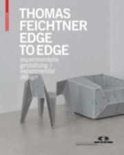 Cover of: Thomas Feichtner Edge To Edge Experimental Design