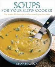 Cover of: Making Country Soups In Your Slowcooker
