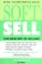 Cover of: Soft sell
