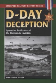 Cover of: Dday Deception Operation Fortitude And The Normandy Invasion by 