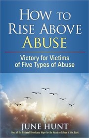 Cover of: How To Rise Above Abuse by 