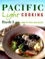 Cover of: Pacific Light Cooking