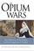 Cover of: The Opium Wars