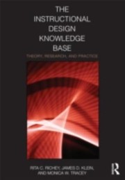 Cover of: The Instructional Design Knowledge Base Theory Research And Practice by 