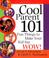 Cover of: Cool Parent 101