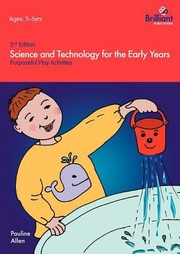 Cover of: Science And Technology For The Early Years Purposeful Play Activities
